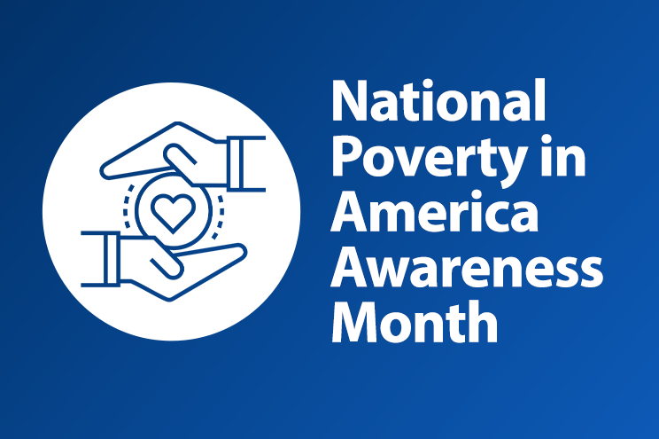 National Poverty in America Awareness Month 24